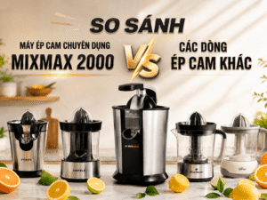 So sánh máy ép cam chuyên dụng Mixmax 2000 với các dòng ép cam khác