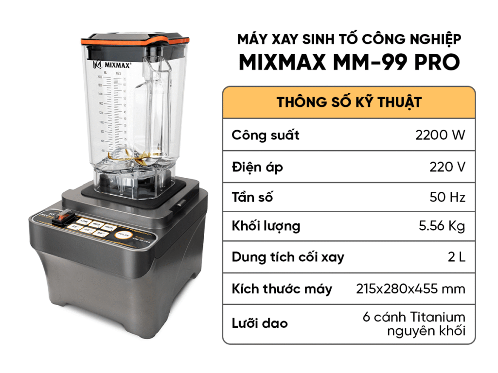 Máy xay sinh tố công nghiệp MIXMAX 99 PRO